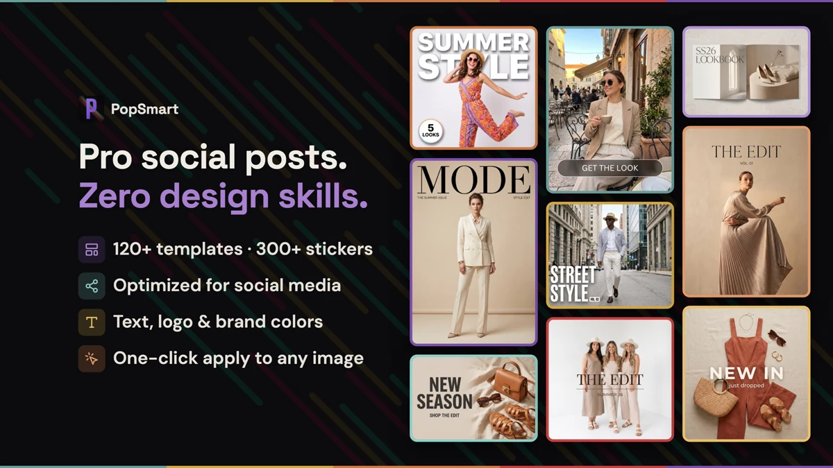 PopSmart social media templates showing fashion lookbooks, product announcements, street-style posts, and seasonal campaign layouts.