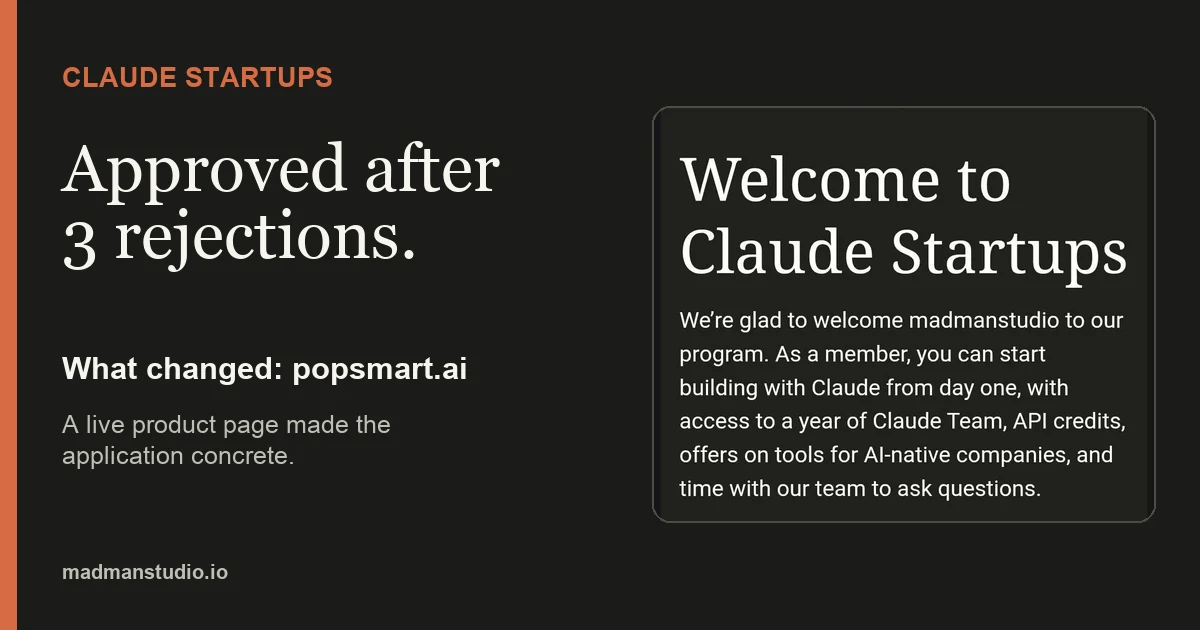 Claude Startups acceptance message beside the note Approved after 3 rejections.